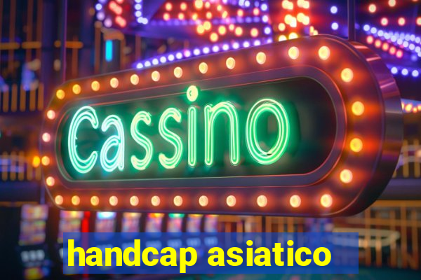 handcap asiatico -1.5